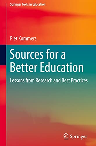 Sources For A Better Education Lessons From Research And Best Practices Piet Kommers