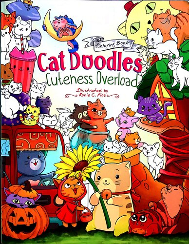 Cat Doodles Cuteness Overload Coloring Book A Cute And Fun Animal Coloring Book For All Ages Storytroll Studios Julia Rivers Ronie C Pios