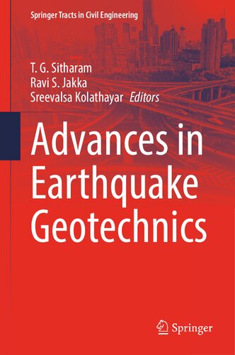 Advances In Earthquake Geotechnics T G Sitharam Ravi S Jakka
