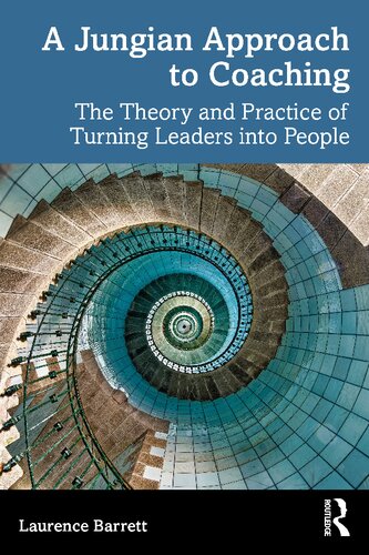 A Jungian Approach To Coaching Laurence Barrett