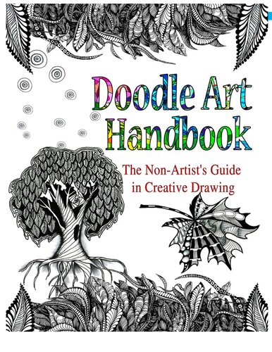 Doodle Art Handbook The Nonartists Guide In Creative Drawing Lana Karr