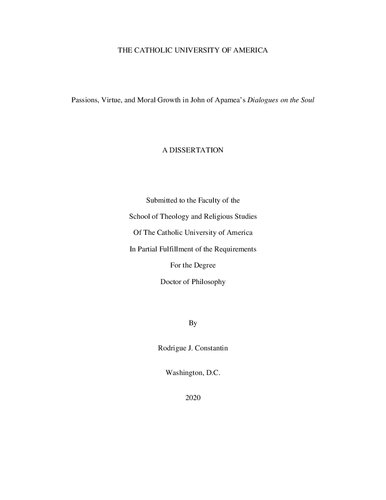 Passions Virtue And Moral Growth In John Of Apameas Dialogues On The Soul Rodrigue J Constantin
