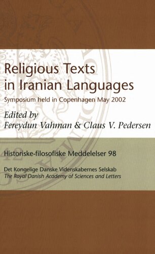 Religious Texts In Iranian Languages Symposium Held In Copenhagen May 2002 Fardn Vahman