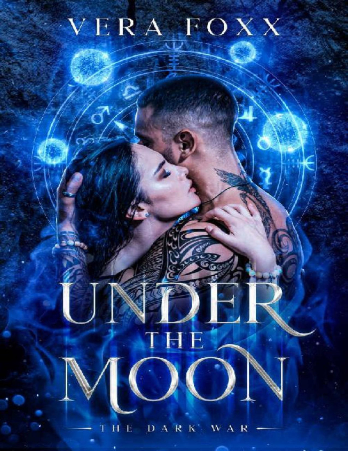 Under The Moon The Dark War Under The Moon Series Book 5 Vera Foxx
