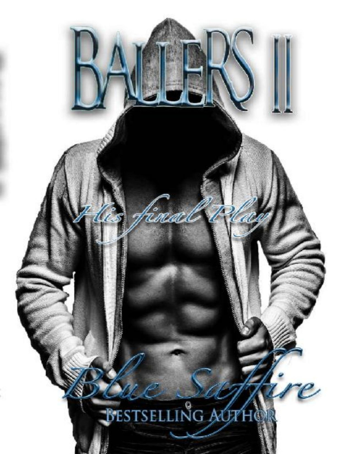 His Final Play Blue Saffire