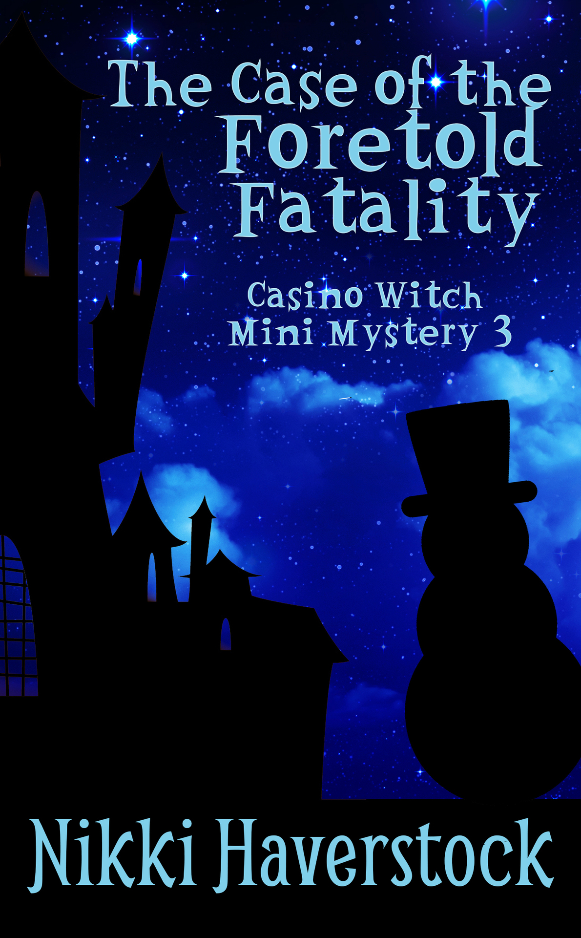 The Case Of The Foretold Fatality Casino Witch Mini Mystery 3 1st Edition Nikki Haverstock