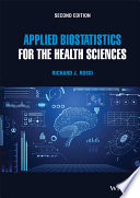 Applied Biostatistics For The Health Sciences 2nd Edition 2nd Richard J Rossi