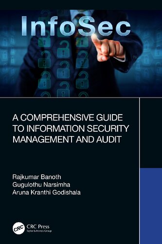 A Comprehensive Guide To Information Security Management And Audit Rajkumar Banoth
