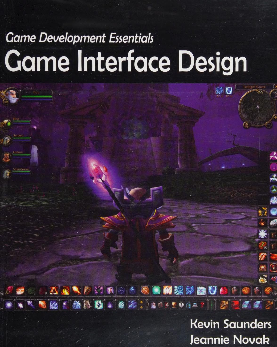 Game Development Essentials Game Interface Design 1st Edition Kevin D Saunders
