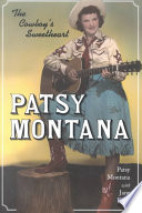 Patsy Montana The Cowboys Sweetheart Patsy Montana Jane Frost