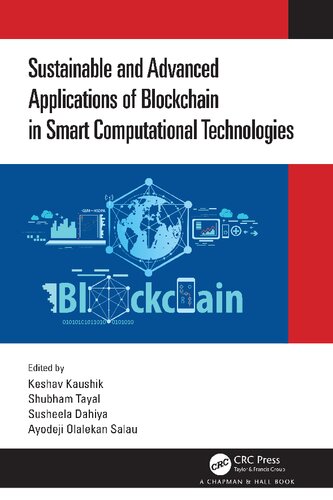 Sustainable And Advanced Applications Of Blockchain In Smart Computational Technologies Keshav Kaushik