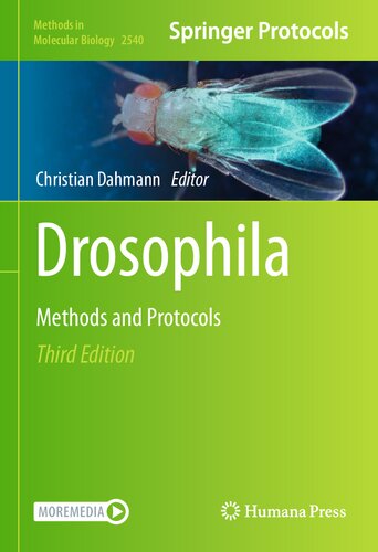 Drosophila Methods And Protocols 3rd Edition Christian Dahmann