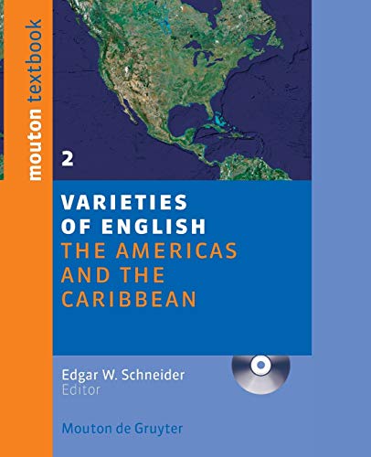 Varieties Of English Volume 2 The Americas And The Carribean 1st Edition Edgar W Schneider