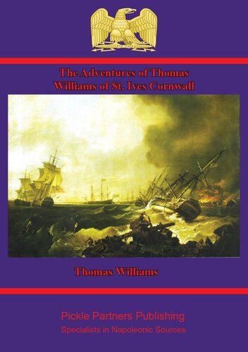 The Adventures Of Thomas Williams Of St Ives Cornwall Thomas Williams