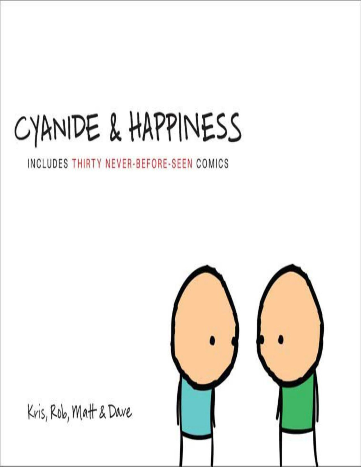 Cyanide And Happiness Kris Wilson Matt Melvin Rob Denbleyker