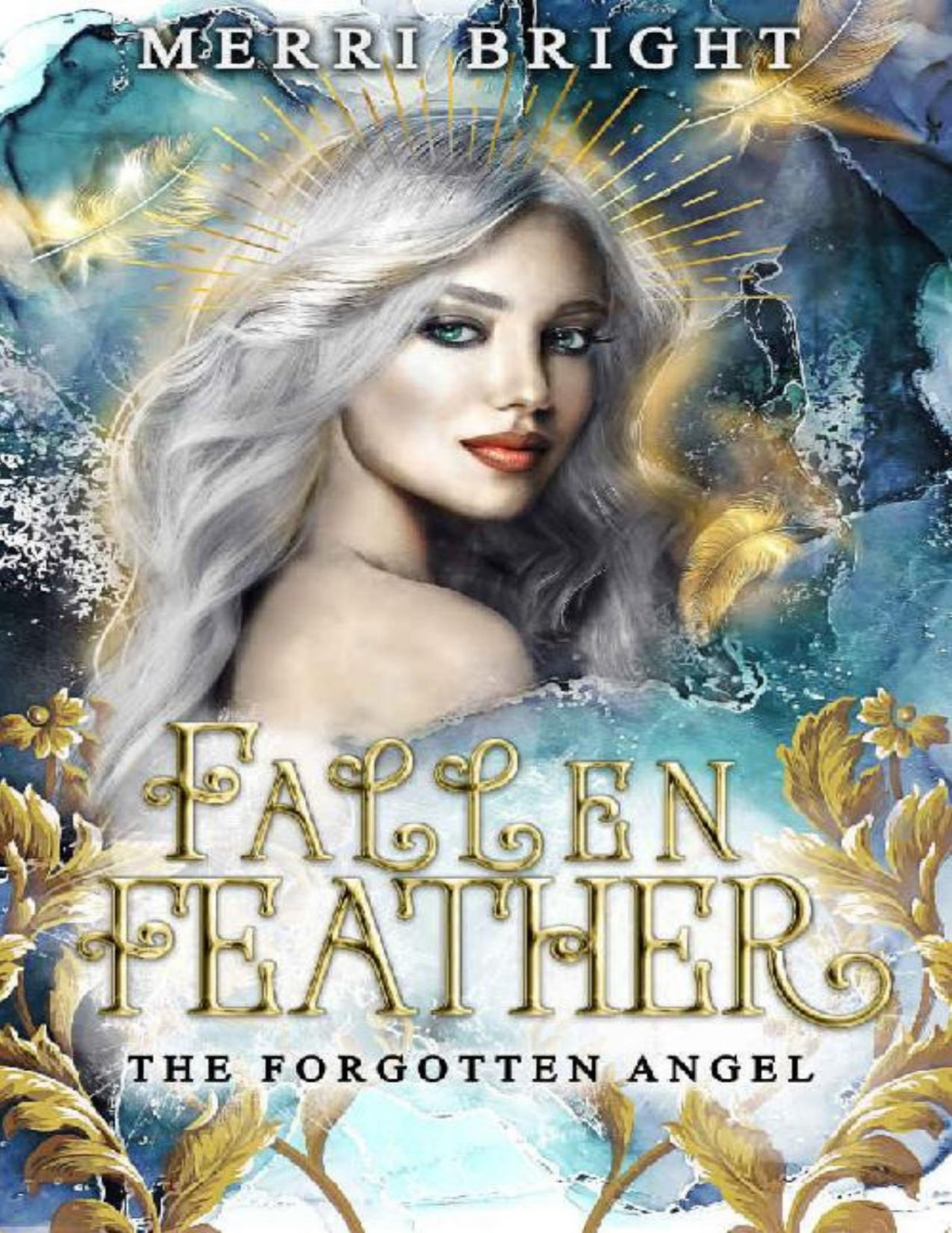 Fallen Feather The Forgotten Angel Book 2 Merri Bright