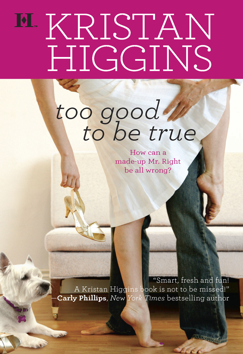 Too Good To Be True Kristan Higgins