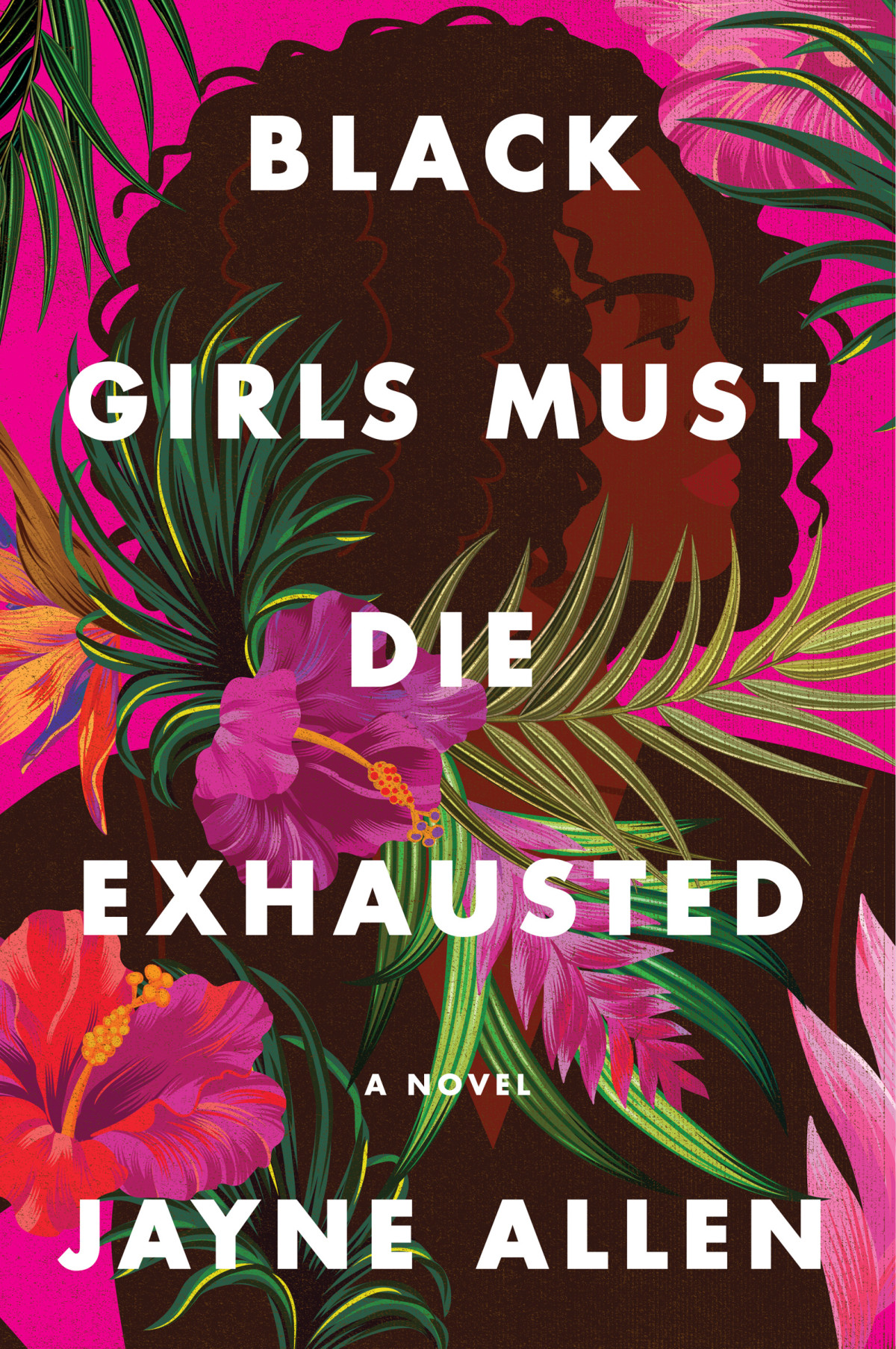 Black Girls Must Die Exhausted Jayne Allen