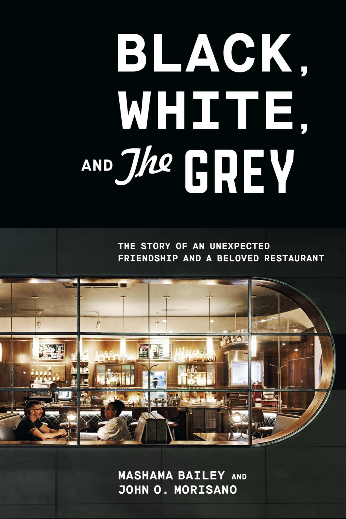 Black White And The Grey Mashama Bailey John O Morisano