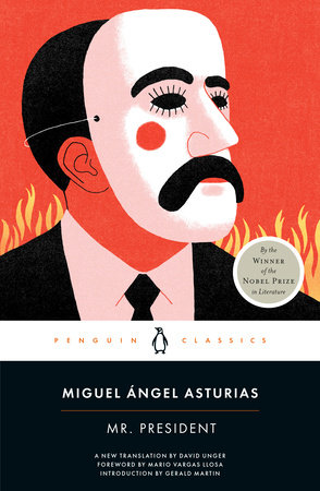 Mr President Miguel Ngel Asturias