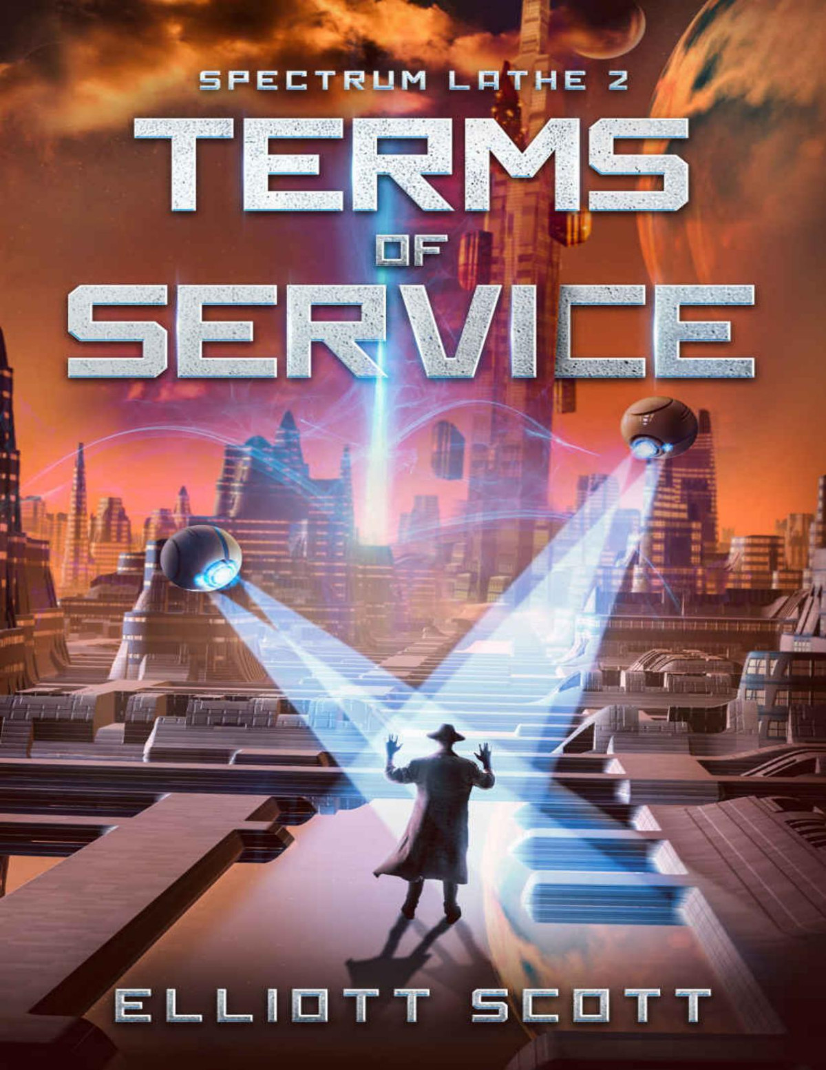 Terms Of Service A Scifi Noir Mystery Action Adventure Spectrum Lathe Book 2 Elliott Scott
