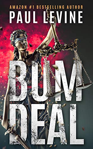 Bum Deal Paul Levine