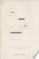 The Book Of Answers Alignment Autonomy And Affiliation In Social Interaction Foundations Of Human Interaction Tanya Stivers