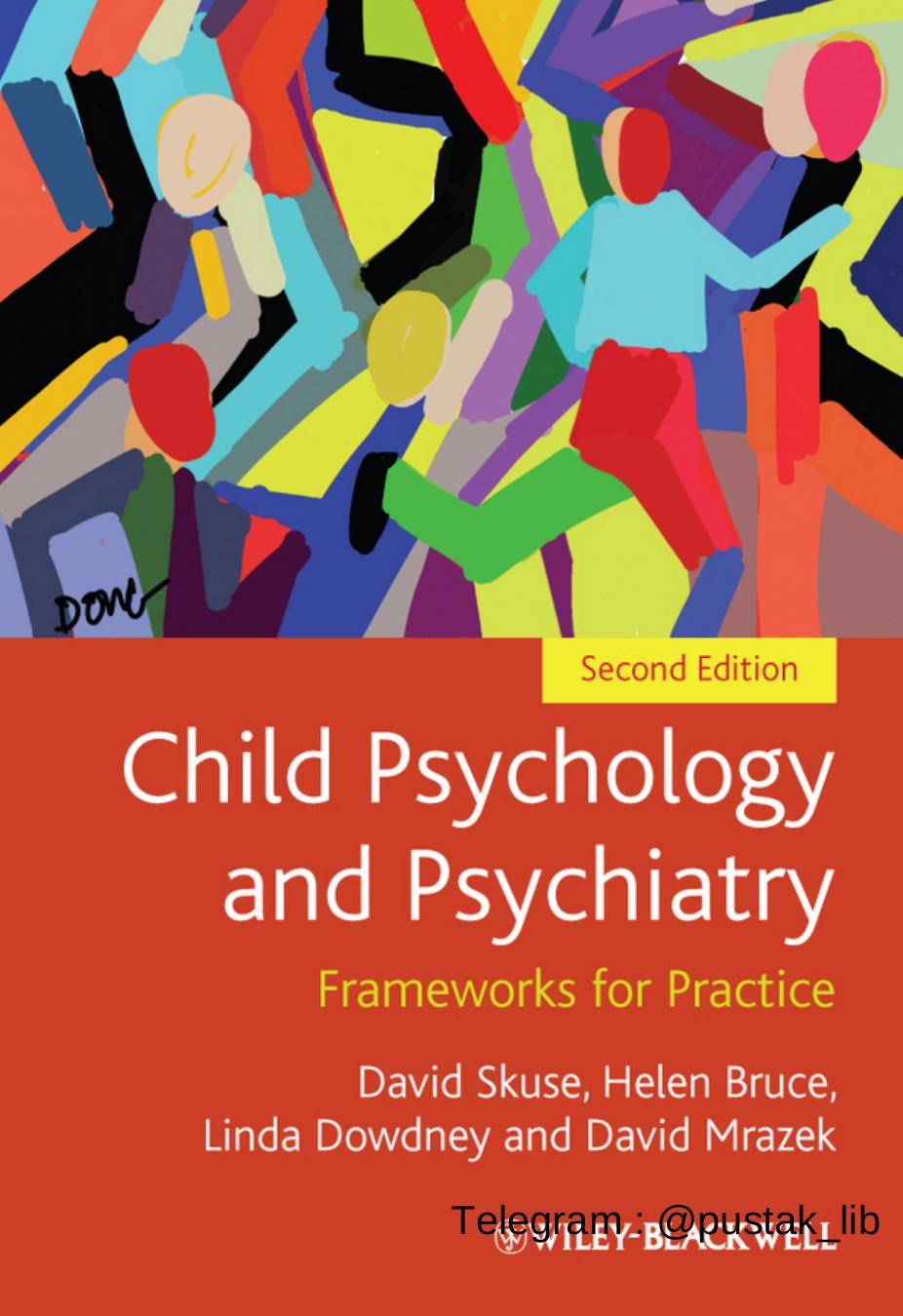 Child Psychology And Psychiatry Frameworks For Practice 2nd Ed 2nd Edition David Skuse
