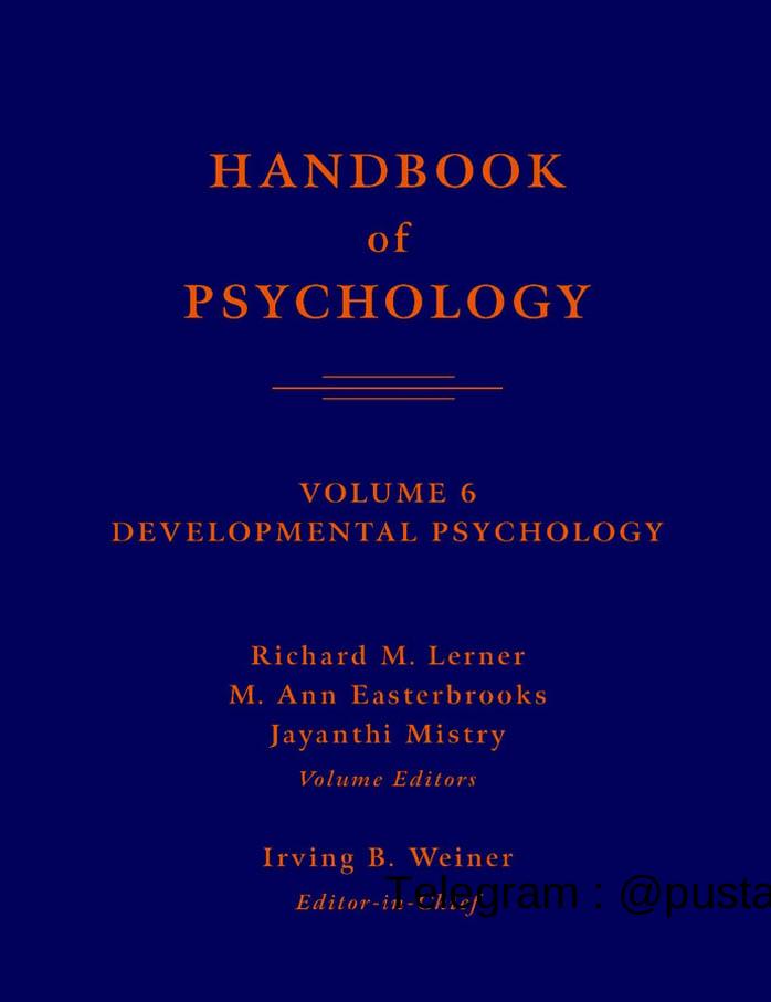 Handbook Of Psychology Developmental Psychology Richard M Lerner M A Easterbrooks Jayanthi Mistry