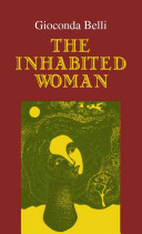 The Inhabited Woman Gioconda Belli