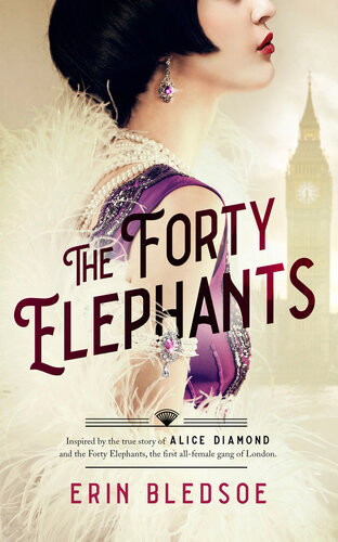 The Forty Elephants Erin Bledsoe