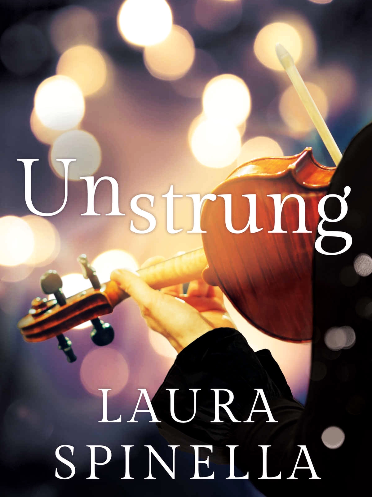 Unstrung Laura Spinella