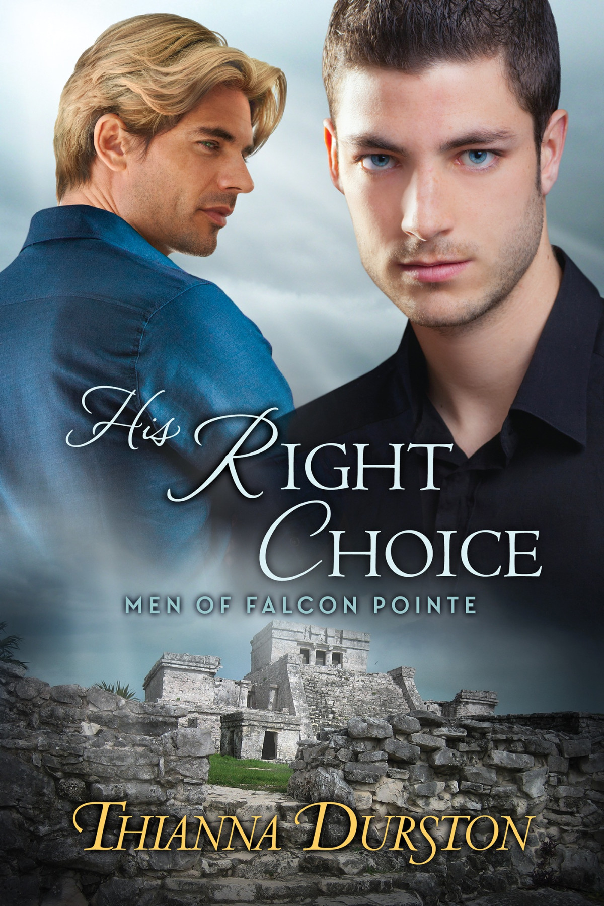 His Right Choice Men Of Falcon Pointe Thianna Durston