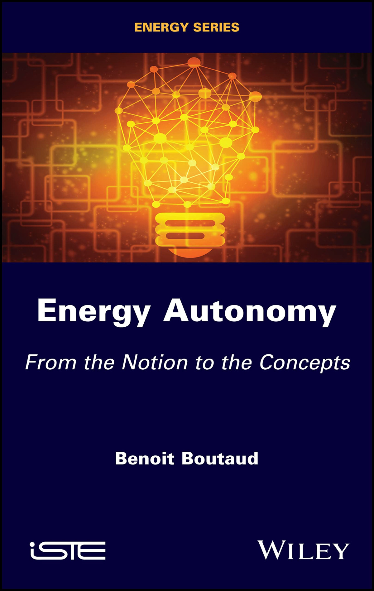 Energy Autonomy From The Notion To The Concepts Benoit Boutaud