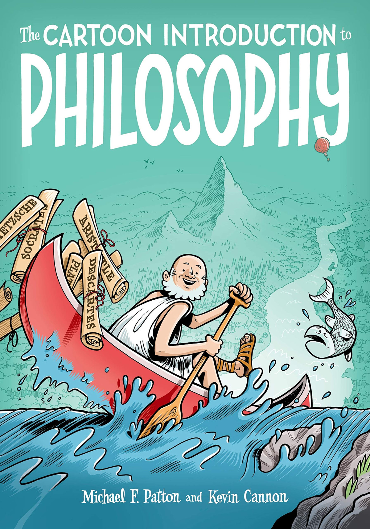 The Cartoon Introduction To Philosophy Illustrated Michael F Patton