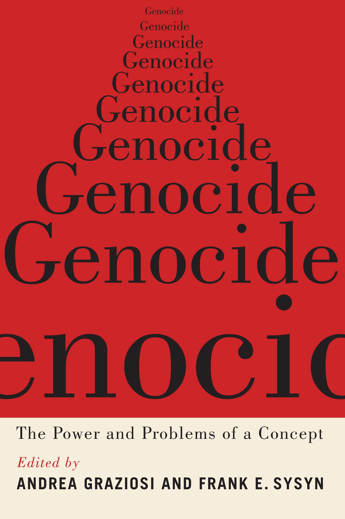 Genocide The Power And Problems Of A Concept Andrea Graziosi