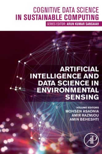 Artificial Intelligence And Data Science In Environmental Sensing Mohsen Asadnia