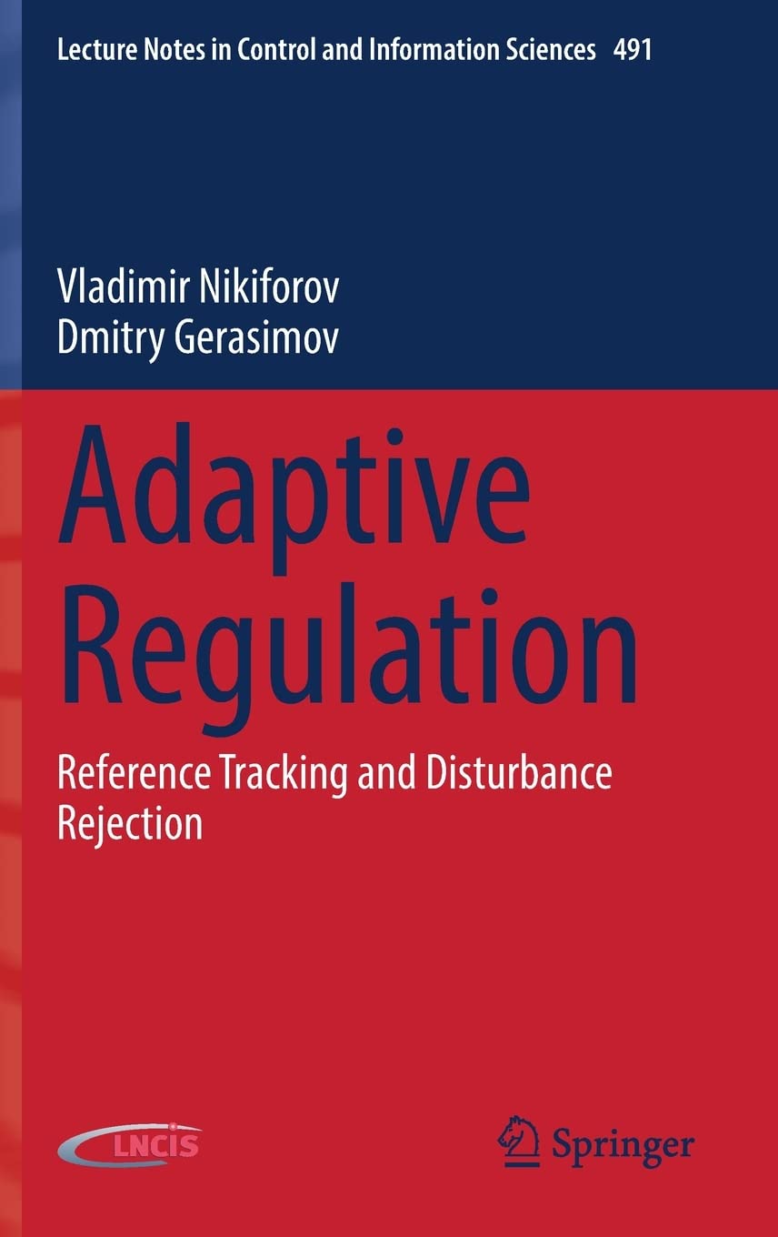 Adaptive Regulation Reference Tracking And Disturbance Rejection Vladimir Nikiforov