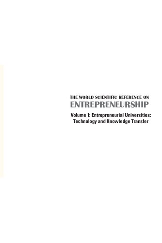 The World Scientific Reference On Entrepreneurship Volume 1 Entrepreneurial Universities Technology And Knowledge Transfer Donald Siegel