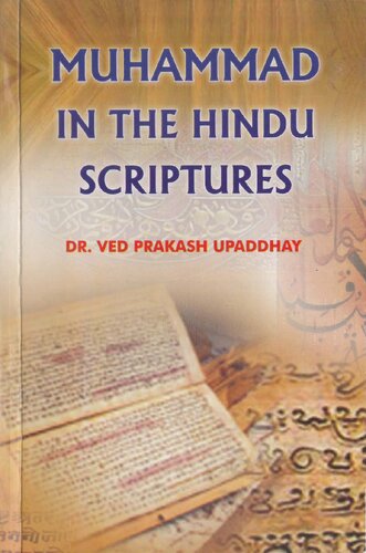 Muhammad In The Hindu Scriptures Or Ved Prakash Upaddhay