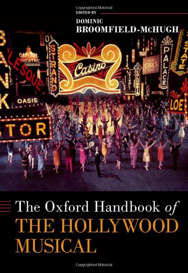 The Oxford Handbook Of The Hollywood Musical Dominic Broomfieldmchugh