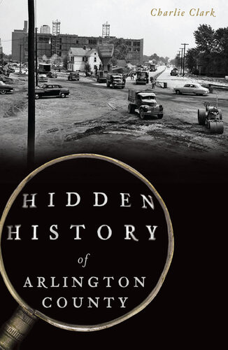 Hidden History Of Arlington County Charlie Clark