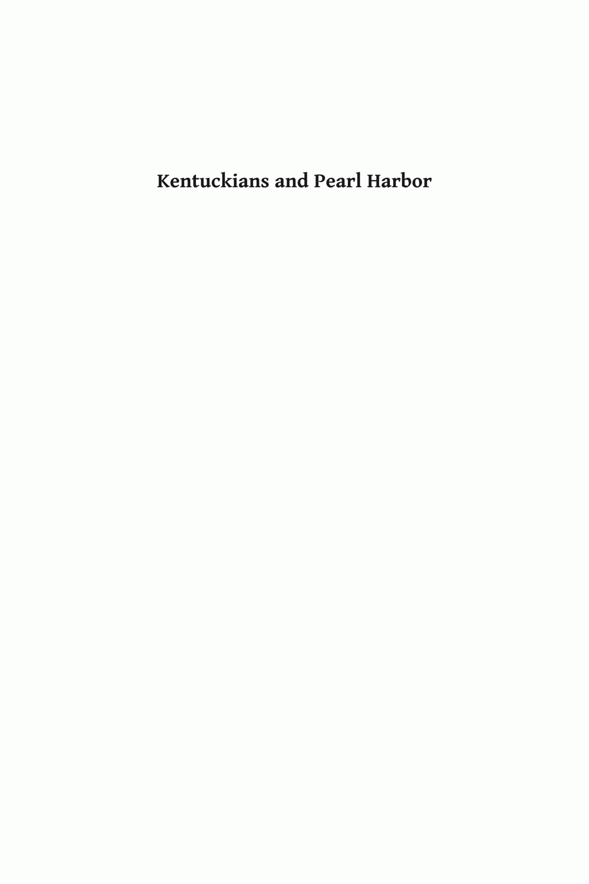 Kentuckians And Pearl Harbor Stories From The Day Of Infamy Berry Craig