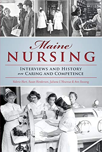 Maine Nursing Interviews And History On Caring And Competence Valerie Hart