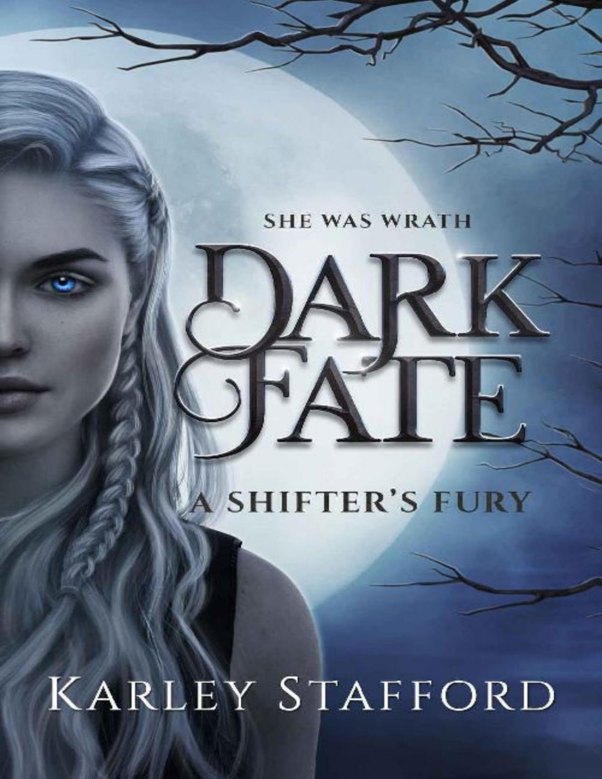 Dark Fate A Shifters Fury Karley Stafford