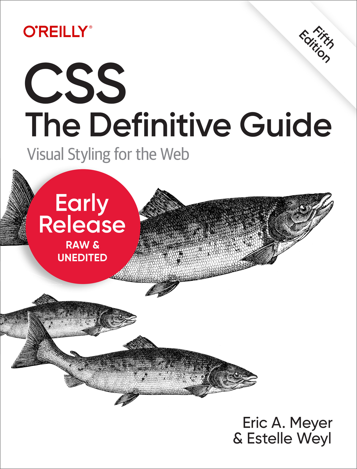 Css The Definitive Guide 5th Edition Second Early Release 5th Eric A Meyer