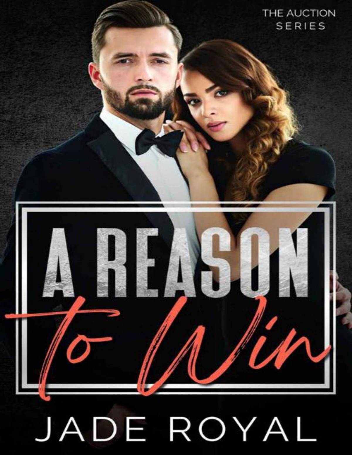 A Reason To Win Jade Royal