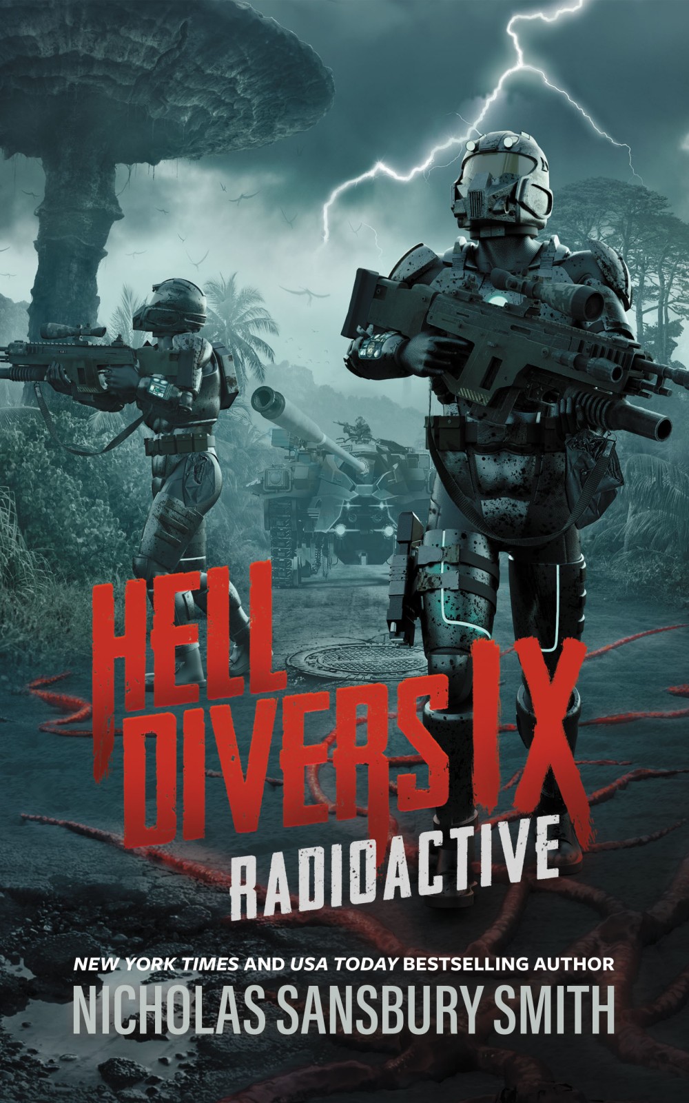 Hell Divers Ix Radioactive Nicholas Sansbury Smith