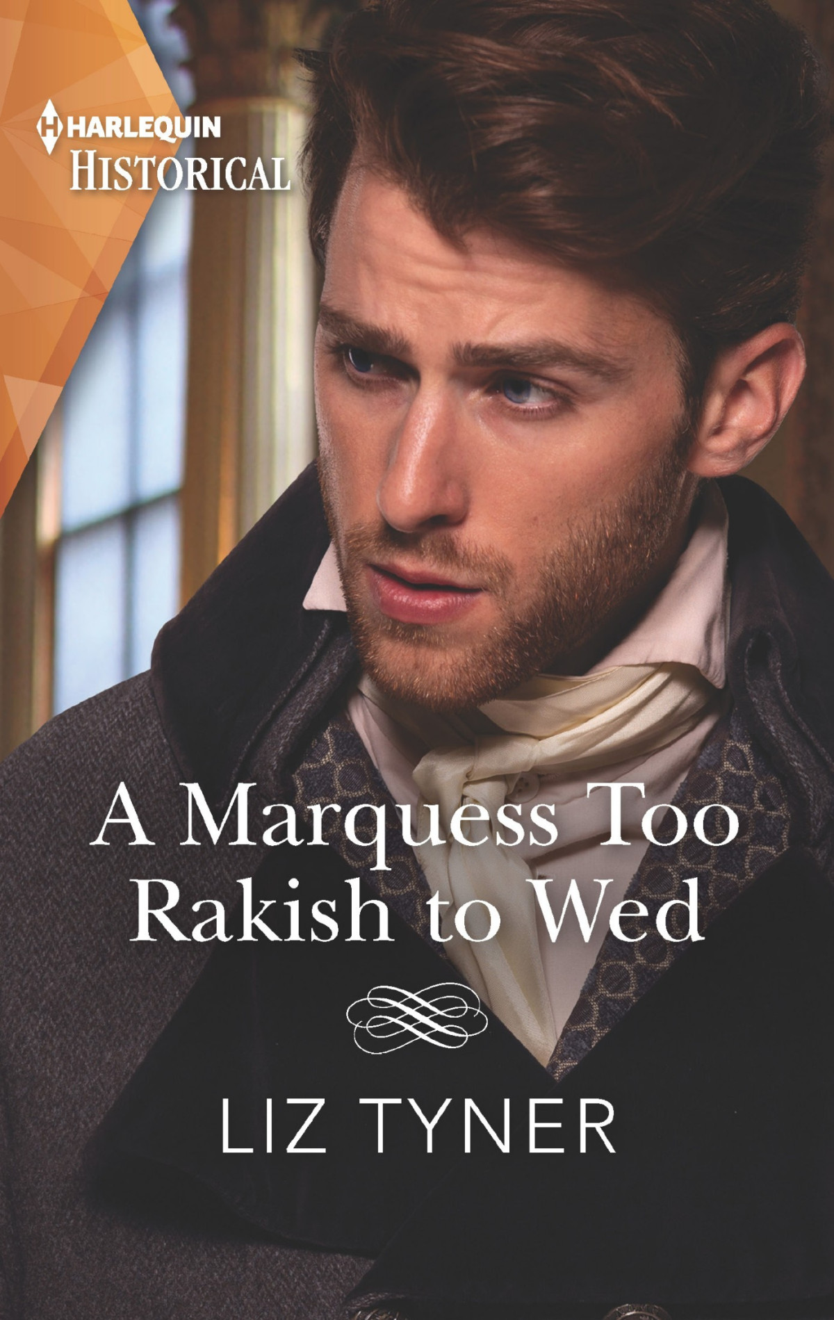 A Marquess Too Rakish To Wed Liz Tyner