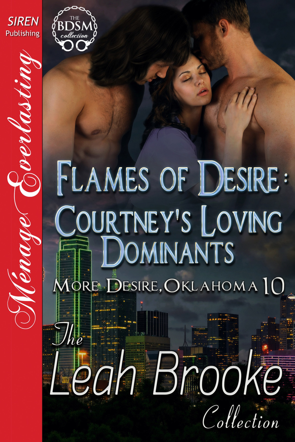 Flames Of Desire Courtneys Loving Dominants More Desire Oklahoma 10 Siren Publishing Menage Everlasting Leah Brooke